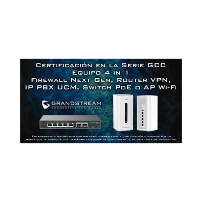 Imagen de Certificación Profesional Grandstream de Ciber Seguridad Serie GCC60XX